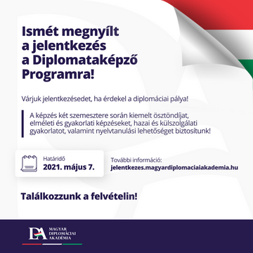 Magyar Diplomáciai Akadémia Diplomataképző Program Magyar Diplomáciai Akadémia Diplomataképző Program